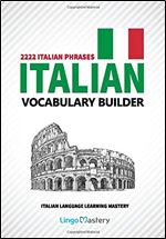 Italian Vocabulary Builder [Italian]